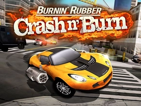 Burnin' Rubber Crash n' Burn