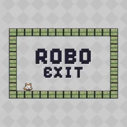 Robo Exit