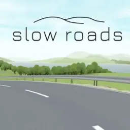 Slow Roads